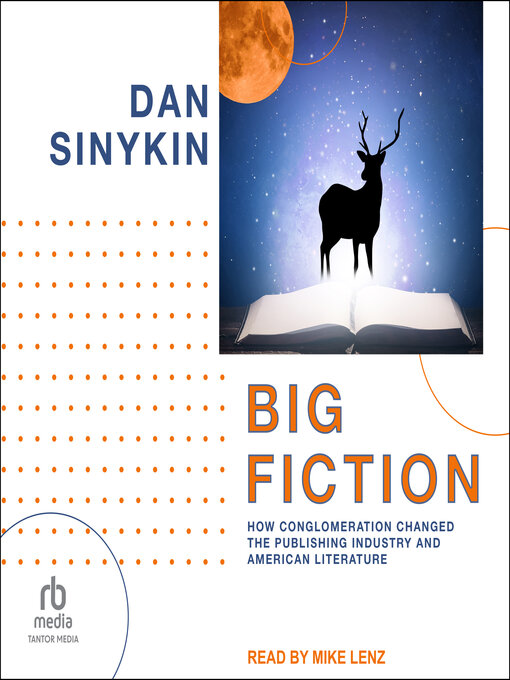 Title details for Big Fiction by Dan Sinykin - Available